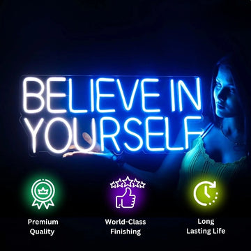 Believe in yourself neon light