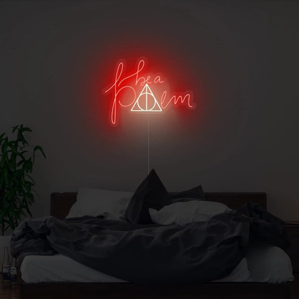 Be A Poem Neon Sign