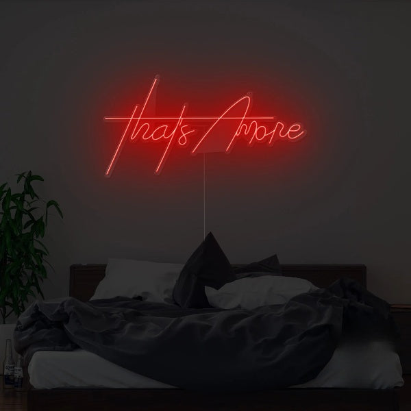 Thats Amore Neon Sign