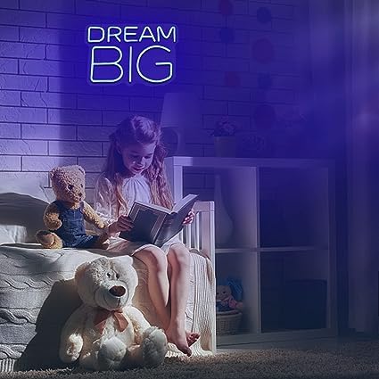 Dream Big Neon Signs