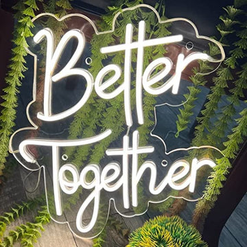 Better Together Neon Sign