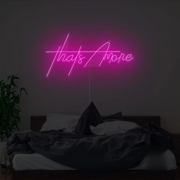 Thats Amore Neon Sign