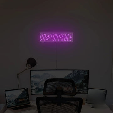 Unstoppable Neon Sign