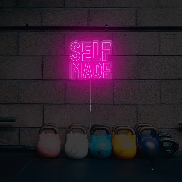 Self Made Neon Sign