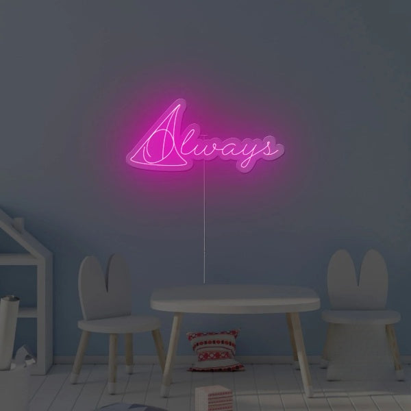 Always Neon Sign