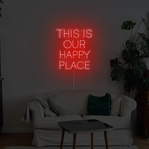 This Is Our Happy Place Neon Sign