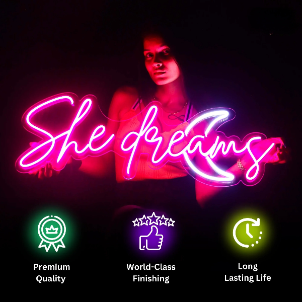 She Dreams Neon Sign